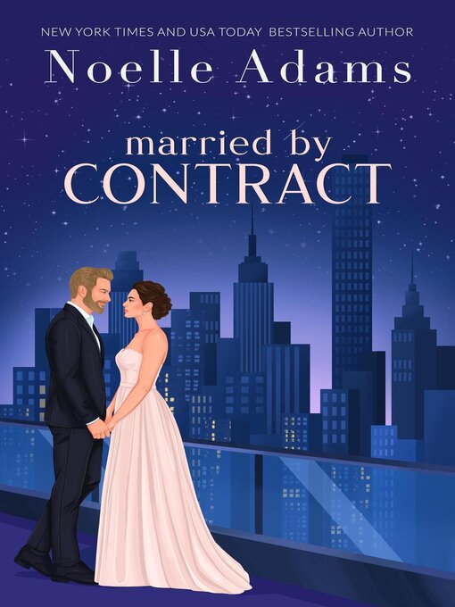 Title details for Married by Contract by Noelle Adams - Available